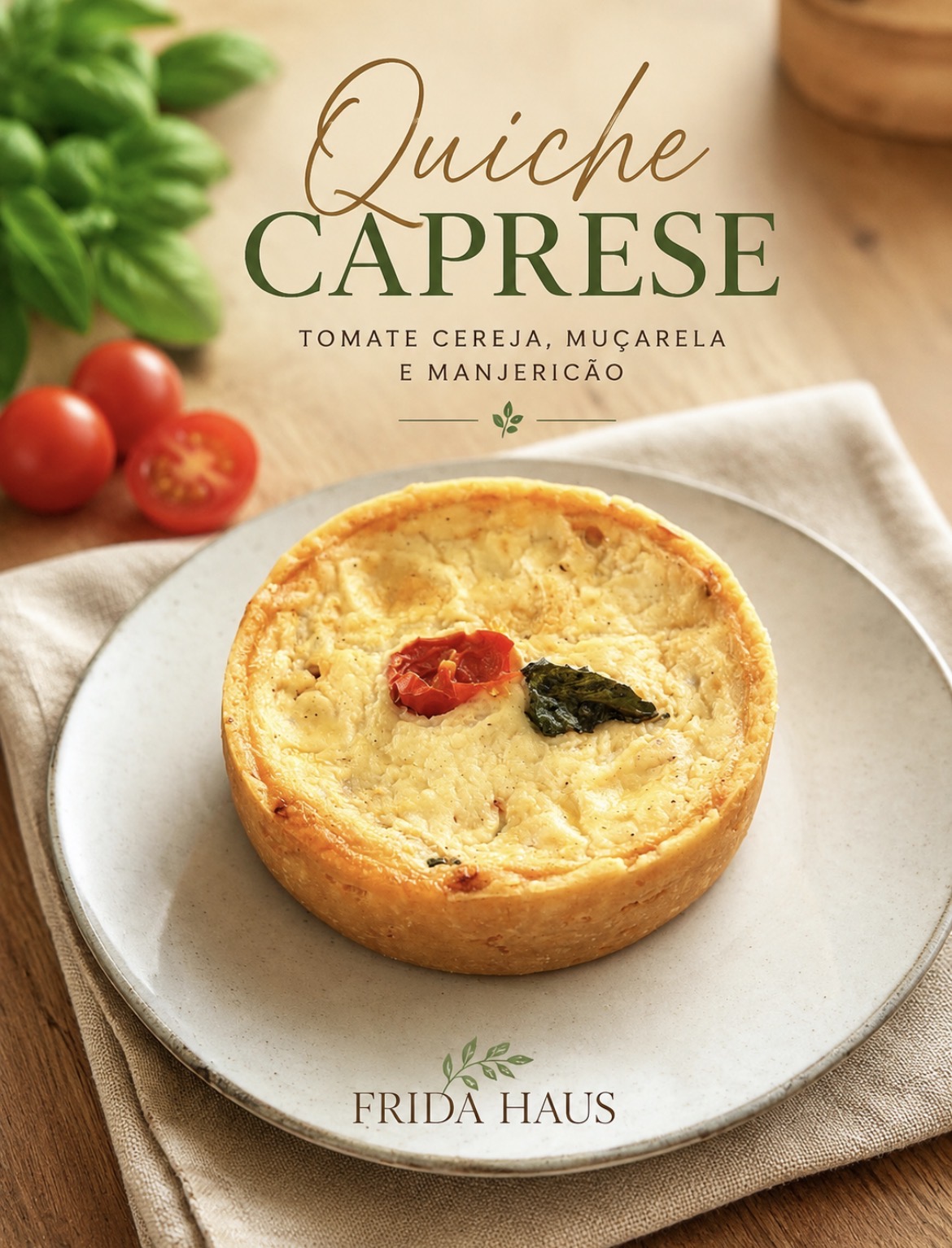 Quiche caprese